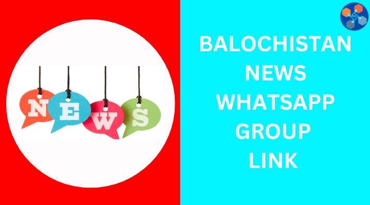 Balochistan News Whatsapp Group Link