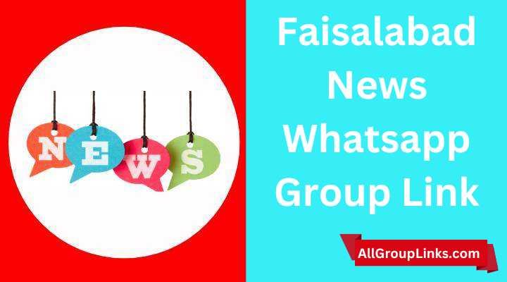 Faisalabad News Whatsapp Group Link