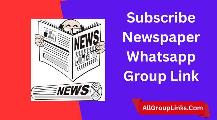 Subscribe Newspaper Whatsapp Group Link