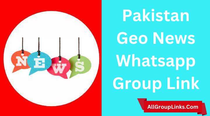 Pakistan Geo News Whatsapp Group Link