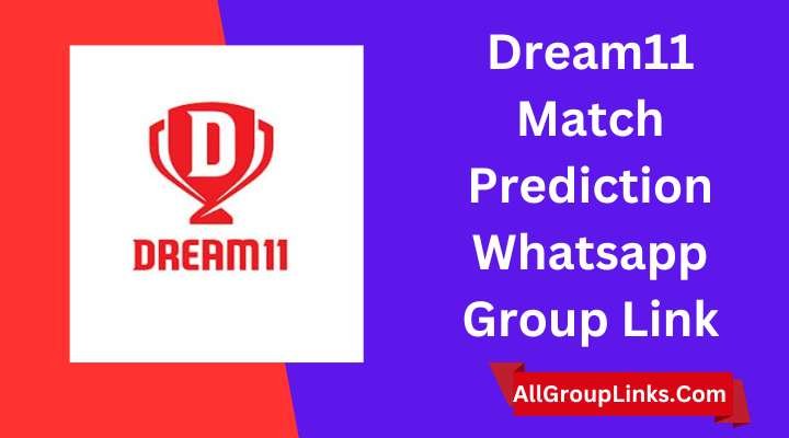 Dream11 Match Prediction Whatsapp Group Link