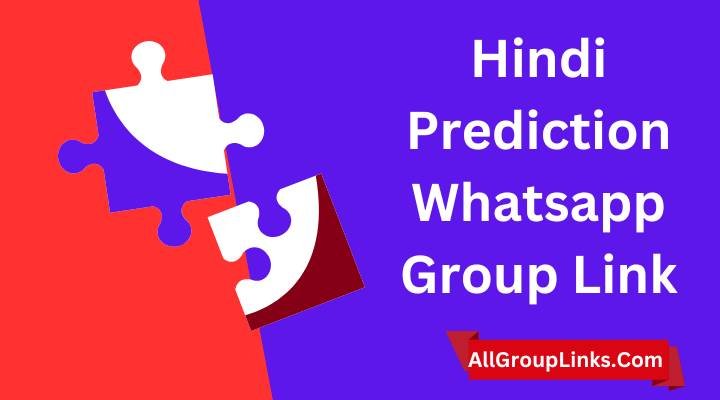 Hindi Prediction Whatsapp Group Link