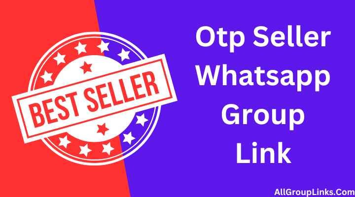 Otp Seller Whatsapp Group Link