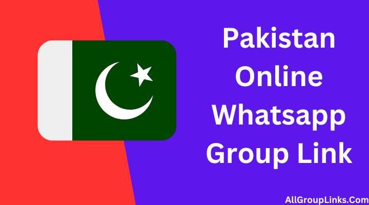 Pakistan Online Whatsapp Group Link