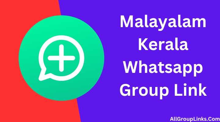 Malayalam Kerala Whatsapp Group Link