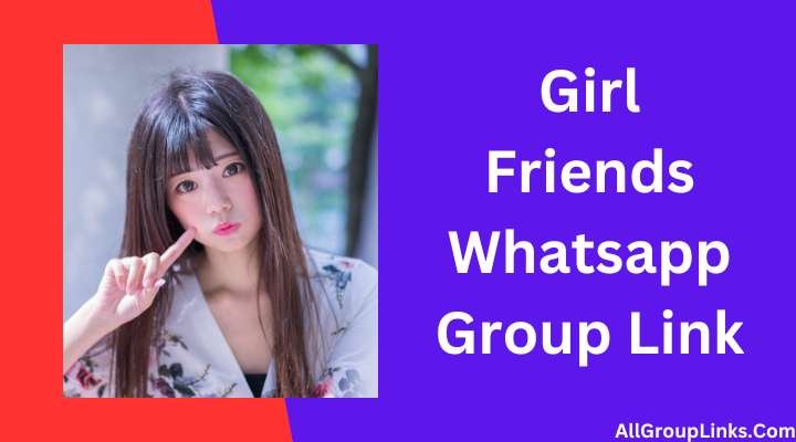 Girl Friends Whatsapp Group Link