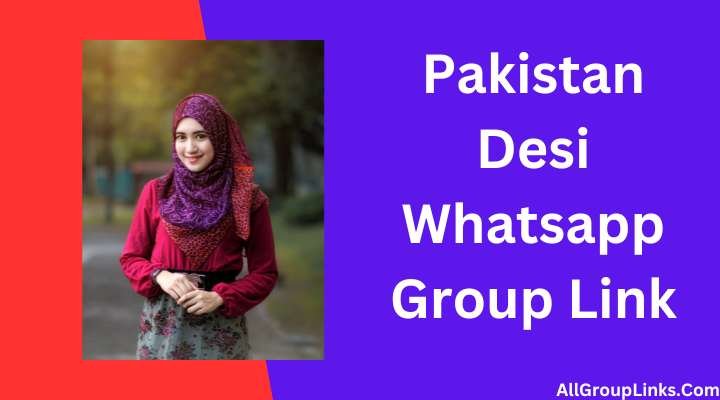 Pakistan Desi Whatsapp Group Link