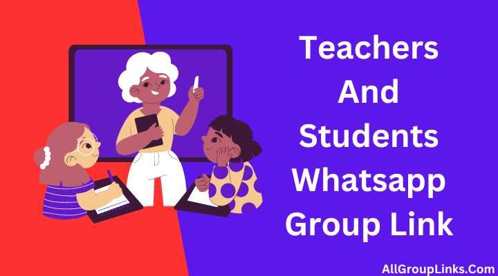 Teachers And Students Whatsapp Group Link