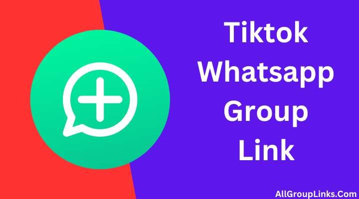 Tiktok Whatsapp Group Link