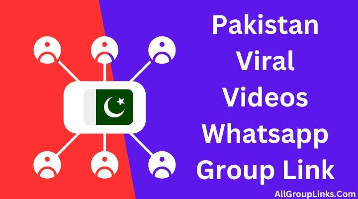 Pakistan Viral Videos Whatsapp Group Link
