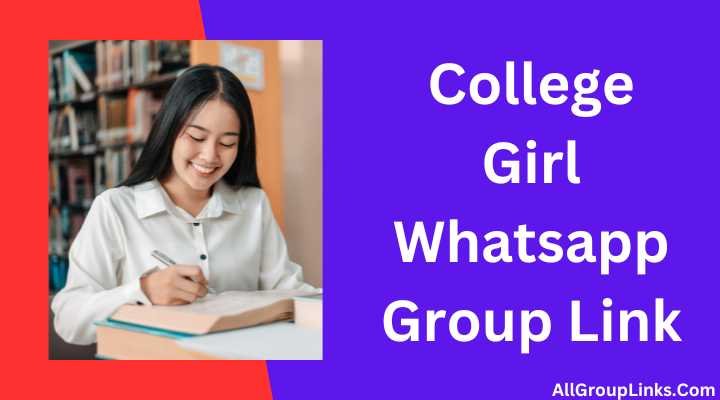 College Girl Whatsapp Group Link