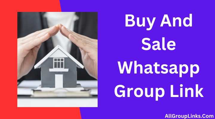 Buy And Sale Whatsapp Group Link