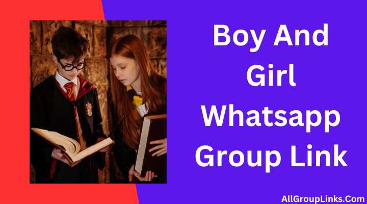 Boy And Girl Whatsapp Group Link