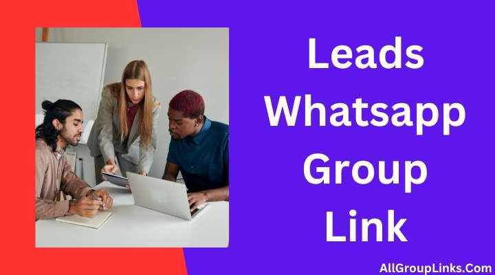 Leads Whatsapp Group Link