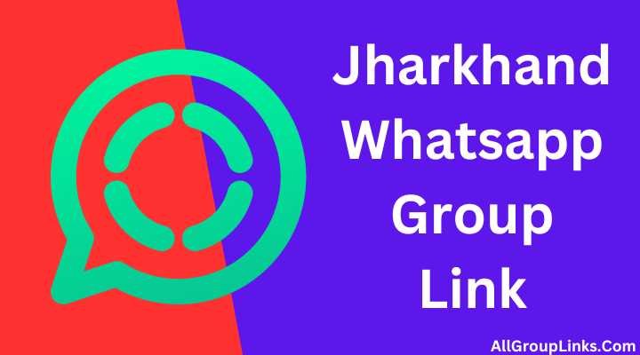 Jharkhand Whatsapp Group Link