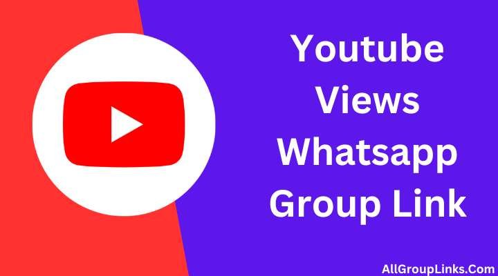 Youtube Views Whatsapp Group Link