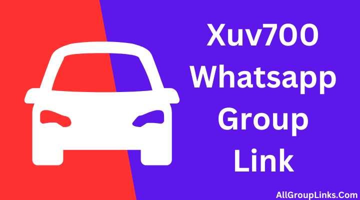 Xuv700 Whatsapp Group Link