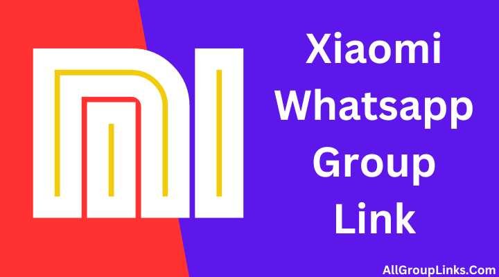 Xiaomi Whatsapp Group Link