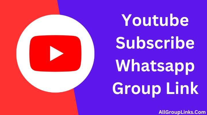 Youtube Subscribe Whatsapp Group Link