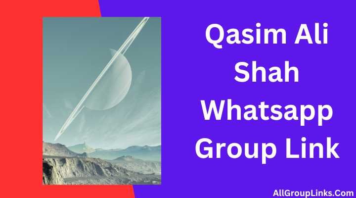 Qasim Ali Shah Whatsapp Group Link