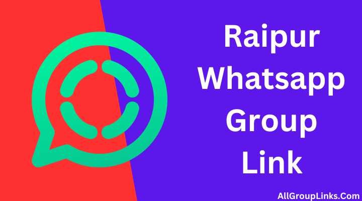 Raipur Whatsapp Group Link