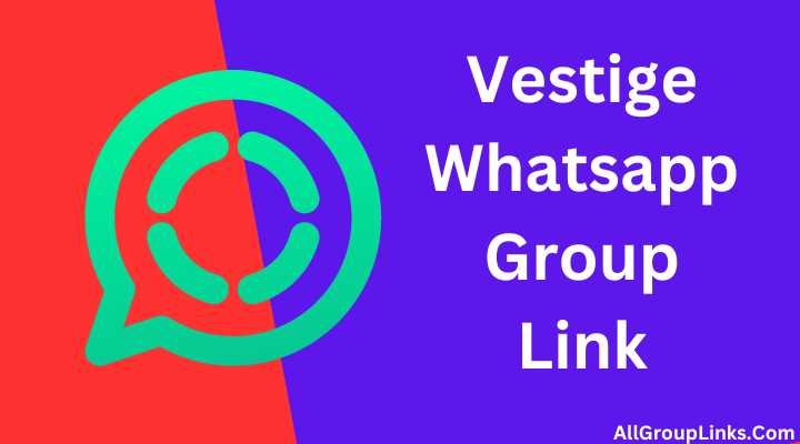 Vestige Whatsapp Group Link
