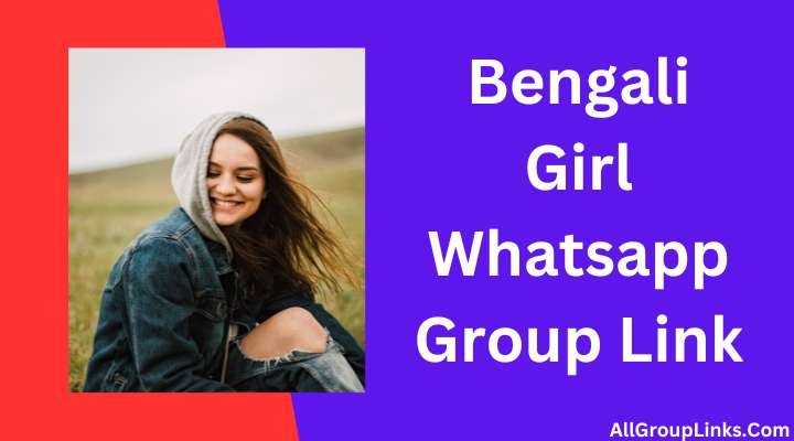 Bengali Girl Whatsapp Group Link