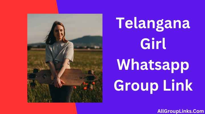 Telangana Girl Whatsapp Group Link