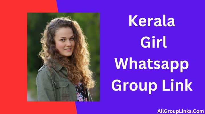 Kerala Girl Whatsapp Group Link