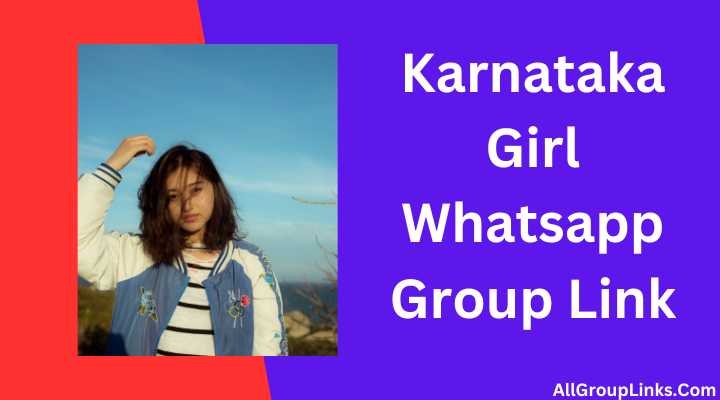 Karnataka Girl Whatsapp Group Link