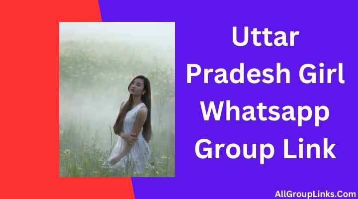 Uttar Pradesh Girl Whatsapp Group Link