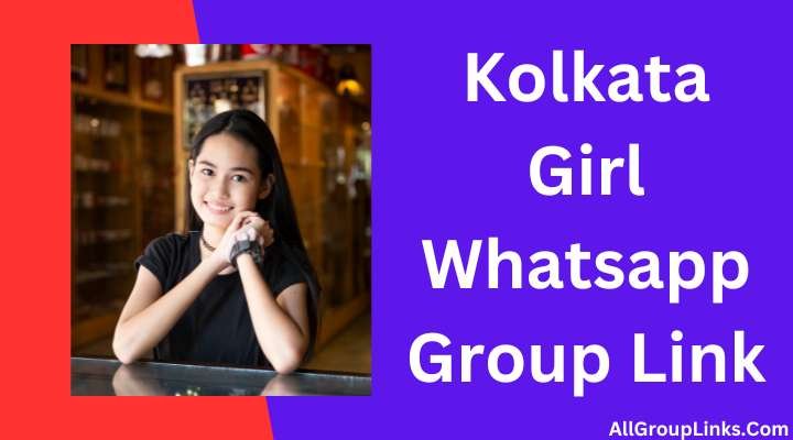 Kolkata Girl Whatsapp Group Link