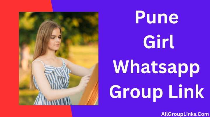 Pune Girl Whatsapp Group Link