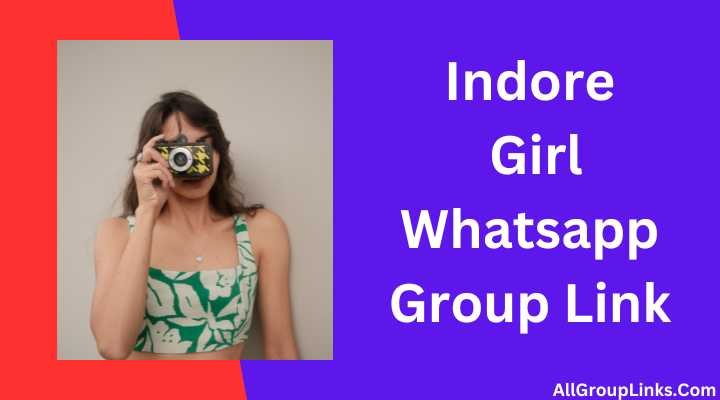 Indore Girl Whatsapp Group Link