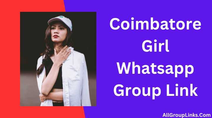 Coimbatore Girl Whatsapp Group Link
