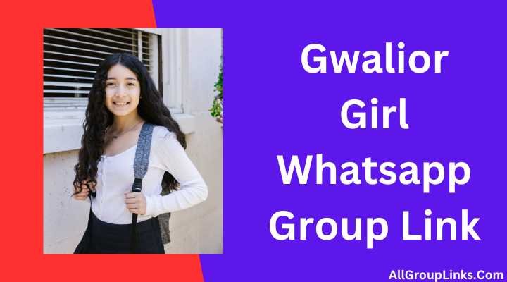 Gwalior Girl Whatsapp Group Link