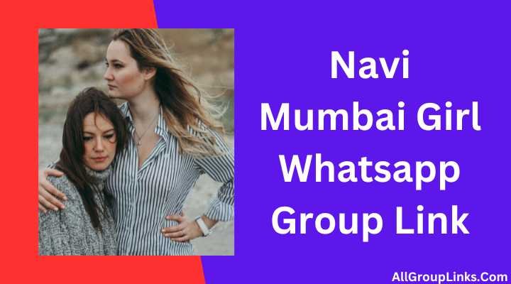 Navi Mumbai Girl Whatsapp Group Link