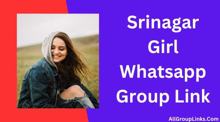 Srinagar Girl Whatsapp Group Link