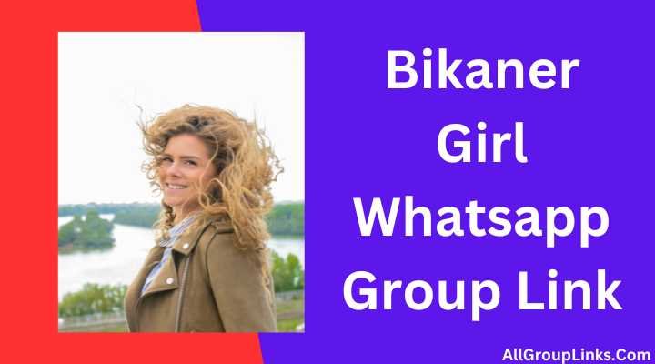 Bikaner Girl Whatsapp Group Link 