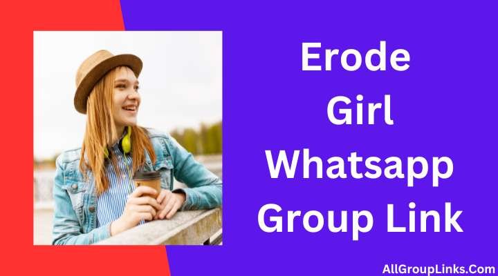 Erode Girl Whatsapp Group Link