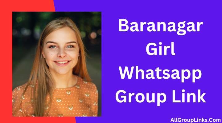 Baranagar Girl Whatsapp Group Link