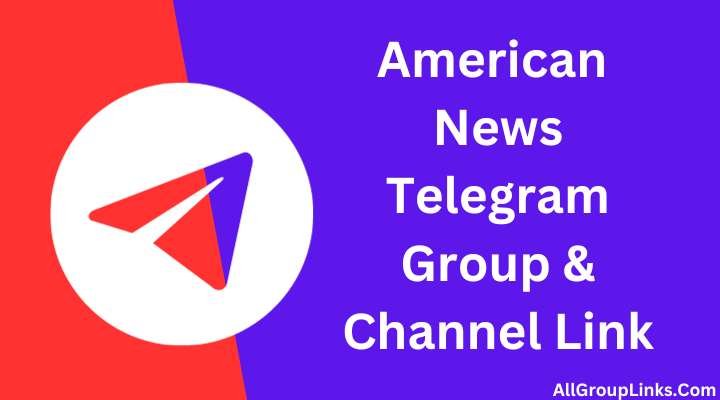 American News Telegram Group & Channel Link
