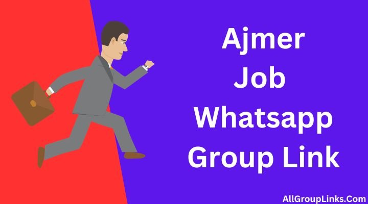 Ajmer Job Whatsapp Group Link