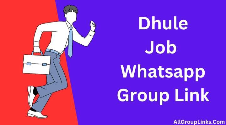 Dhule Job Whatsapp Group Link