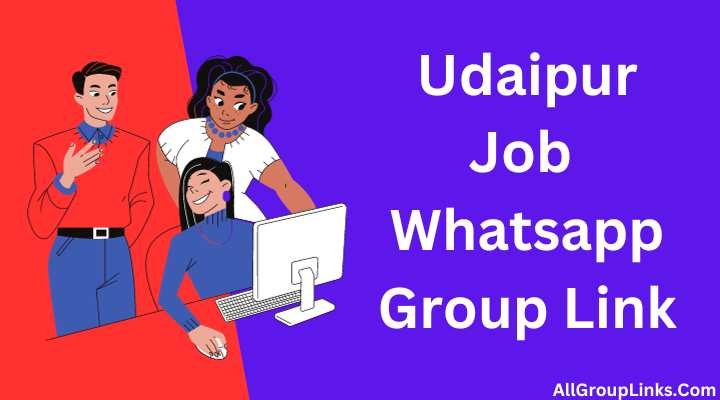 Udaipur Job Whatsapp Group Link