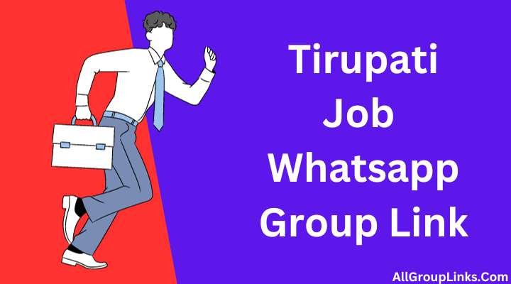 Tirupati Job Whatsapp Group Link