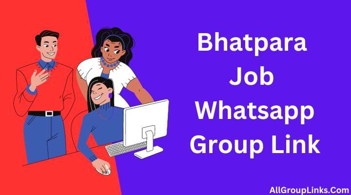Bhatpara Job Whatsapp Group Link