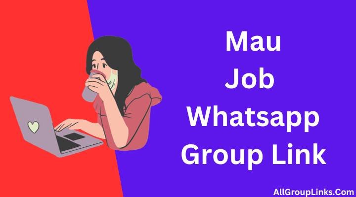 Mau Job Whatsapp Group Link