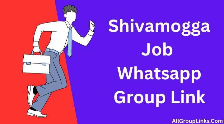 Shivamogga Job Whatsapp Group Link