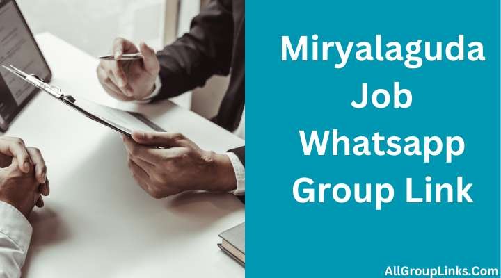 Miryalaguda Job Whatsapp Group Link